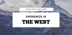 Experiences in the west