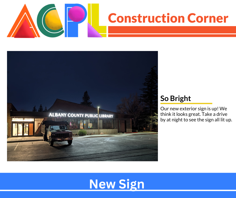 Nov.21(2) (4) Photo of new lit sign. Text reads: Construction Corner - New sign: Our new exterior sign is up! We think it looks great. Take a drive by at night to see the sign all lit up.