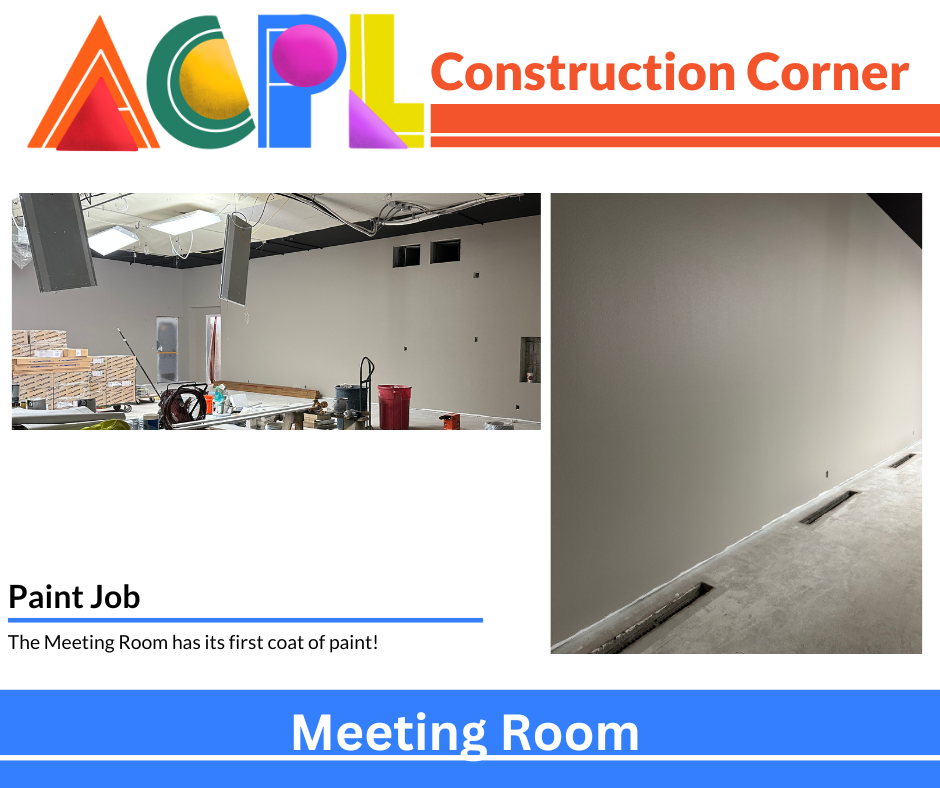 Oct24(2) Photos of construction project. Text reads: Meeting Room Paint Job: The Meeting Room has its first coat of paint!