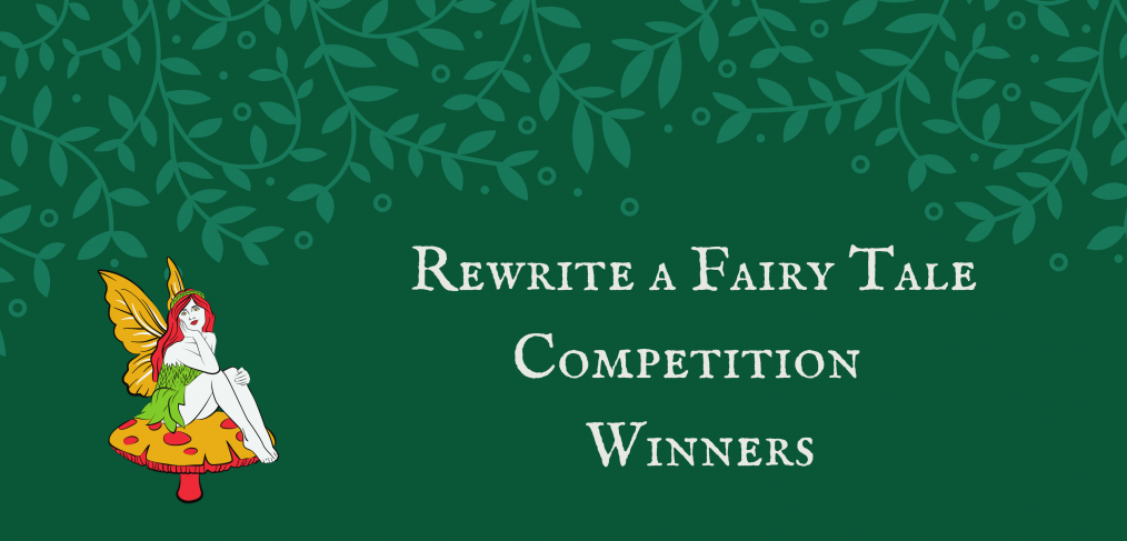 A green banner with white text that reads Rewrite a Fairy Tale Competition Winners.