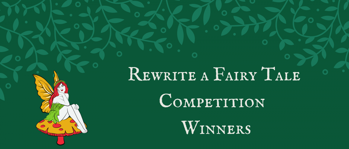 A green banner with white text that reads Rewrite a Fairy Tale Competition Winners.