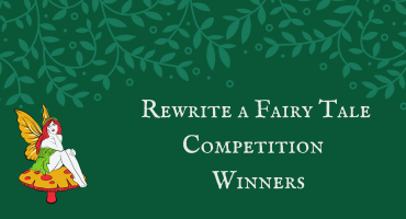 A green banner with white text that reads Rewrite a Fairy Tale Competition Winners.